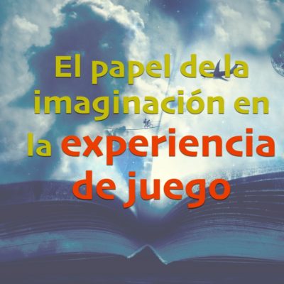 ImaginacionExperienciadejuego